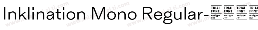 Inklination Mono Regular字体转换